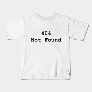 HTTP Response Status Codes 404 - Text Design for Programmers / Web Developers Kids T-Shirt